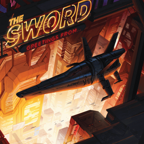 The Sword : Greetings from...